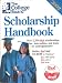The College Board Scholarship Handbook 2002: all-new fifth edition