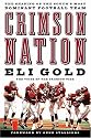 Crimson Nation: The Shaping of the South's Most Dominant Football Team