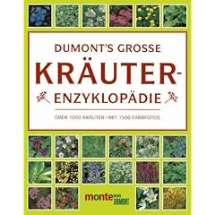 DuMonts Grosse Kr�uter- Enzyklop�die. �ber 1000 Kr�uter