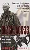 Blackjack-33: With Special Forces in the Viet Cong Forbidden Zone