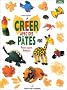 Cr�er avec des p�tes