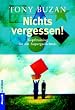 Nichts vergessen!: Kopftraining f�r ein Superged�chtnis