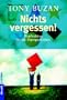 Nichts vergessen!: Kopftraining f�r ein Superged�chtnis