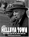 Helluva Town: New York City in the 1940s and 50s