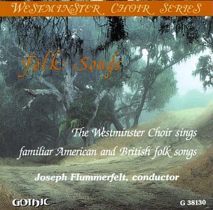 CD-Charts  Search : The Westminster Choir Sings Familiar American & British Folk Songs