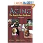 Aging: The Health Care Challenge