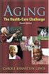 Aging: The Health Care Challenge