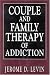 Couple and Family Therapy of Addiction (Library of Substance Abuse and Addiction Treatment)