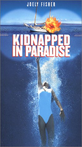 Kidnapped in Paradise [VHS]