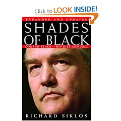 Shades of Black: Conrad Black - His Rise and Fall