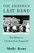 USS Arizona's Last Band: The History of U.S. Navy Band Number 22