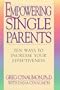 Empowering Single Parents: 10 Ways to Increase Your Effectiveness