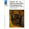 Rome et la m�diterran�e occidentale, jusqu'aux guerres puniques.