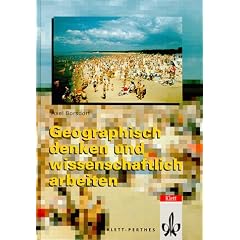 Geographisch denken und wissenschaftlich arbeiten