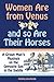 Women Are from Venus and So Are Their Horses: A Grown man's Musings on the Opposite Sex