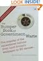 The Bumper Book of Government Waste: The Scandal of the Squandered Billions from Lord Irvine's Wallpaper to EU Saunas