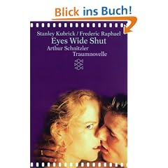Traumnovelle / Eyes Wide Shut (Die Novelle/Das Drehbuch)