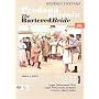 Zdenek Benaclova - Smetana - Bartered Bride [2006] [DVD]