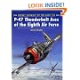 P-47 Thunderbolt Aces of the ETO/MTO (Osprey Aircraft of the Aces)