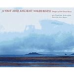 Vast and Ancient Wilderness book cover