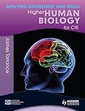 Higher human biology for CfE. Applying knowledge and skills