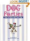 Dog Parties: How...