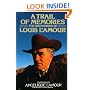 A Trail of Memories: The Quotations Of Louis L'Amour