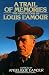 A Trail of Memories: The Quotations Of Louis L'Amour