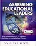 Assessing Educational Leaders: Evaluating Performance for Improved Individual and Organizational Results