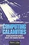 Computing Calamities: Lessons Learned from Products, Projects and Companies that Failed