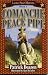 Comanche Peace Pipe (Lone Star Heroes) (Bk. 1)