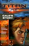 Titan A. E.: Cale's Story