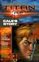 Titan A.E.: Cale's Story