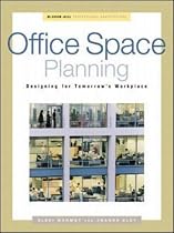 Office Space Planning: Designs for Tomorrow's Workplace (Professional Architecture)