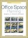  : Office Space Planning: Designs for Tomorrow's Workplace
