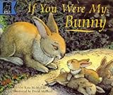 If you were my bunny