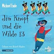 H&ouml;rbuch Jim Knopf und die Wilde 13