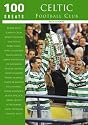 Celtic FC (100 Greats)
