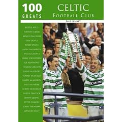 Celtic FC (100 Greats) (100 Greats)