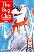 The Bug Club (Get Ready, Get Set, Read! first book set 1)