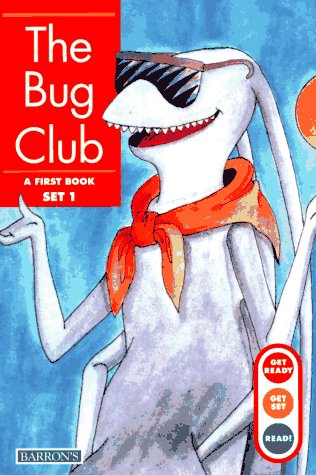 The Bug Club (Get Ready, Get Set, Read! first book set 1)