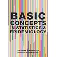 Basic Concepts in Statistics and Epidemiology by Theodore H. MacDonald and Allyson Pollock