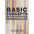 Basic Concepts in Statistics and Epidemiology by  Theodore H. MacDonald and Allyson Pollock