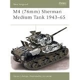 M4 (76mm) Sherman Medium Tank 1943-65 (New Vanguard)
