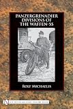 Panzergrenadier Divisions of the Waffen-SS