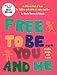 Free To Be...you And Me (The Original Classic Edition)