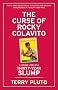 The Curse of Rocky Colavito: A Loving Look at a Thirty-Year Slump The Curse of Rocky Colavito: A Loving Look at a Thirty-Year Slump