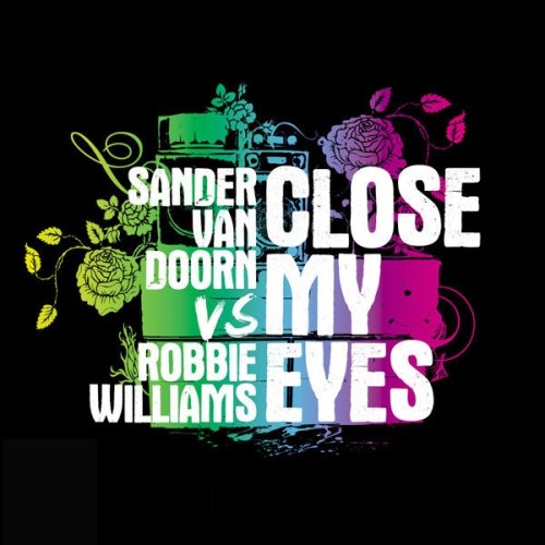 Sander Van Doorn - Close My Eyes (Strictly Limited Fan Edition) - Zortam Music