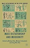 Mass dictatorship and modernity