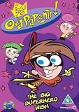 Fairly Odd Parents - The Big Superhero Wish [DVD]
